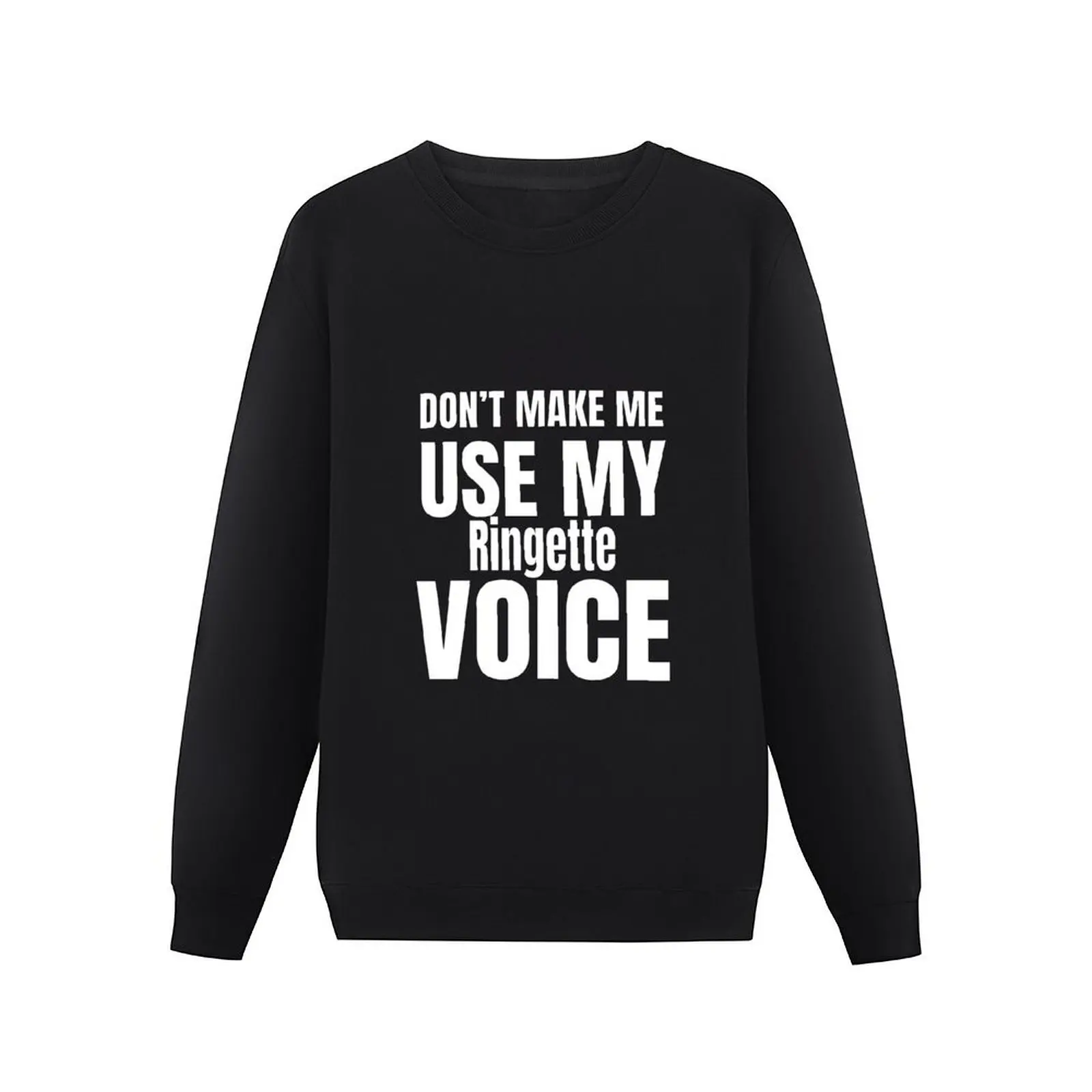 Don't Make Me Use My Voice Pullover Hoodie korean autumn clothes mens clothes winter clothes oversize sweatshirts