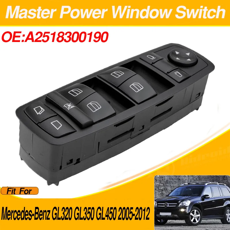 

A2518300190 Electric Power Window Switch Button For Mercedes-Benz GL320 GL350 GL450 2005-2012