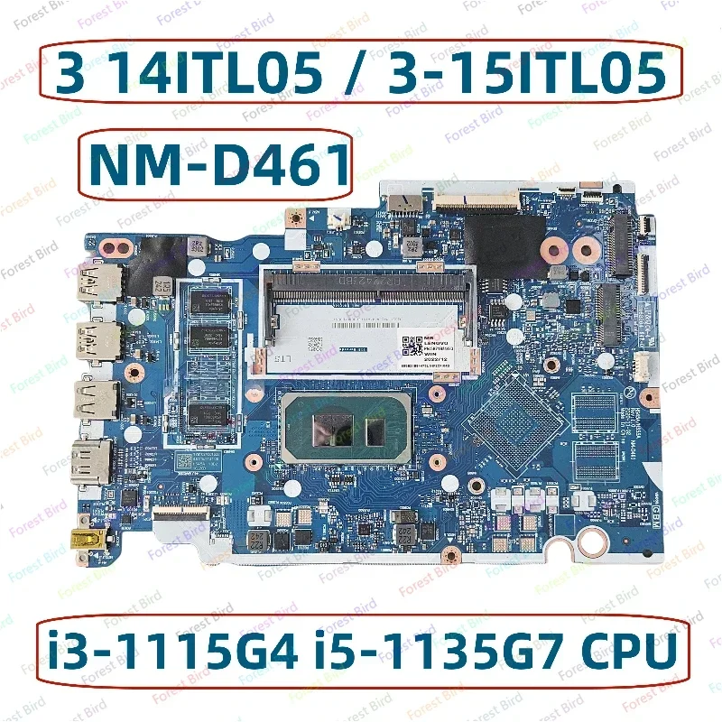 NM-D461 For Lenovo Ideapad 3 14ITL05 3-15ITL05 Laptop Motherboard WIth 7505U i3-1115G4 i5-1135G7 CPU DDR4 UMA 4GB-RAM 5B21B84444