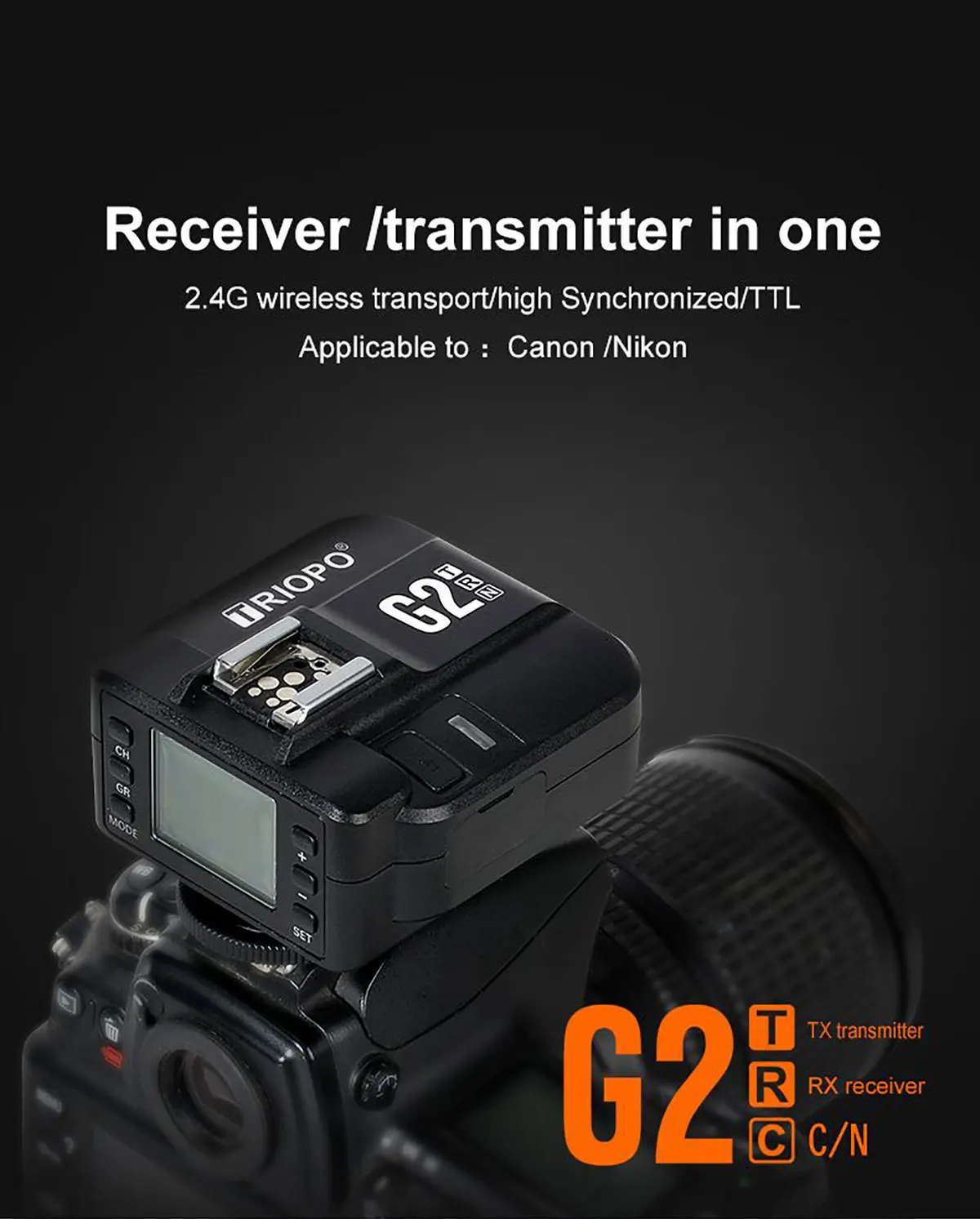 TRIOPO G2 Receptor de disparo sem fio TRIOPO G2 2.4G para TRIOPO TR-982 III R1 G1800 TR-950 II F1-200 F1-400 Flash Canon Nikon Camera