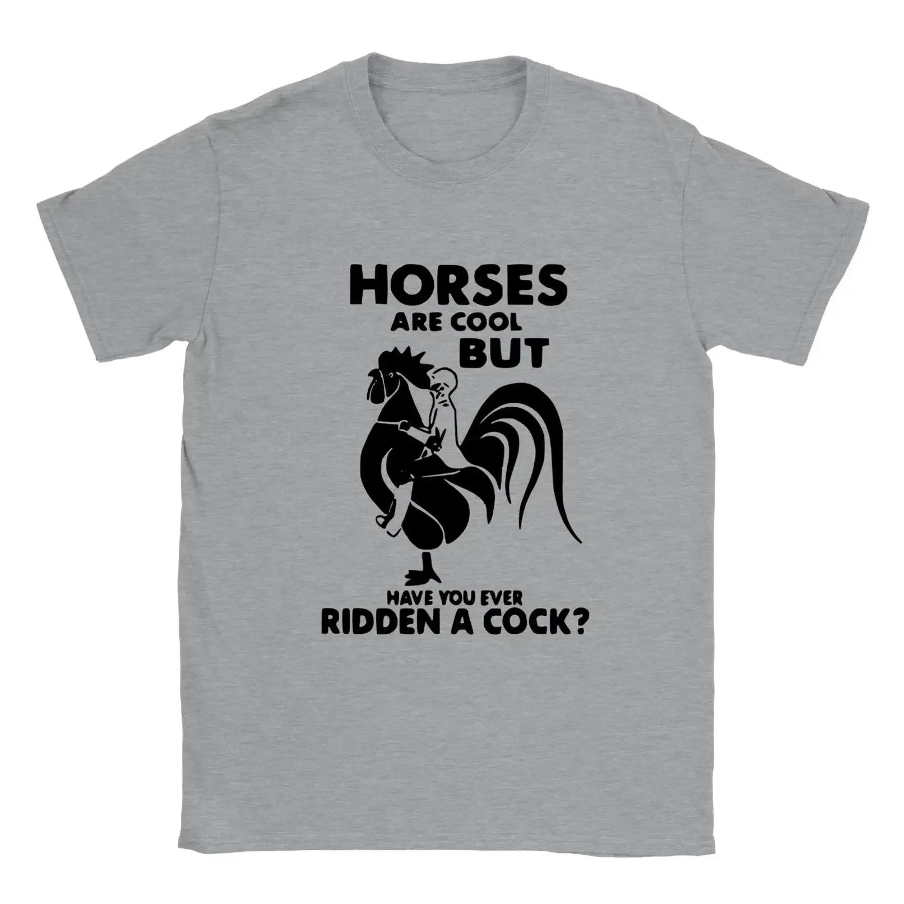Horses Are Cool But Have You Ever Ridden a Cock Classic Unisex Crewneck T sh