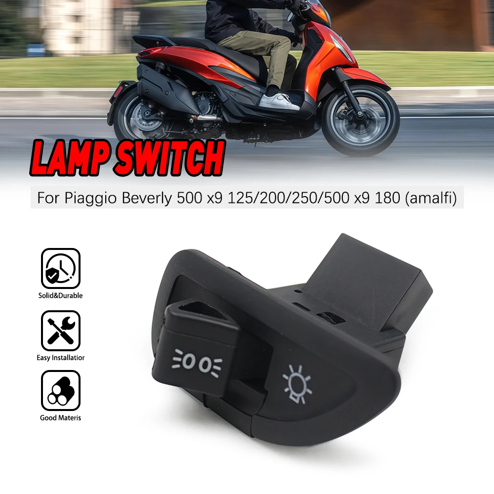

Motorcycle Headlight switch For Piaggio BEVERLY 500 HEXAGON GT LX SKIPPER 125 MY98 X9 125 180 200 500