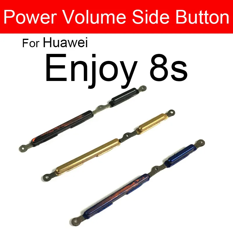 Volume & Power Side Buttons For Huawei Enjoy 7 7S 8 Plus 8S 8E Youth Side On Off Power Volume Sidekeys Switch Replacement Parts