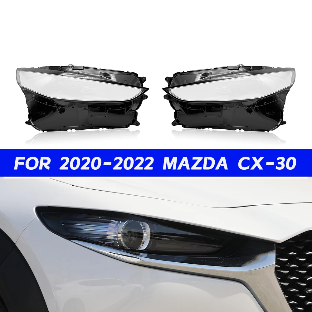 

Крышка фары Mazda CX30 для 2020 2021 2022, крышка передней фары, прозрачные абажуры, корпус лампы, маски, абажур, линза
