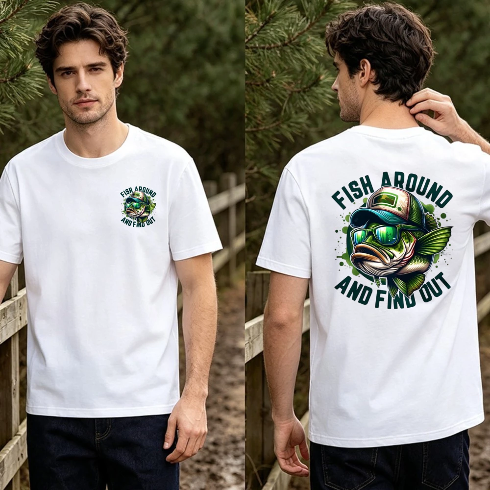 Funny Fishing Print Tshirt Fish Around And Find Out  Sarcastic Funny Shirt Cool Bass Fisher Men Cotton Tshirt Outdoor Angler Tee