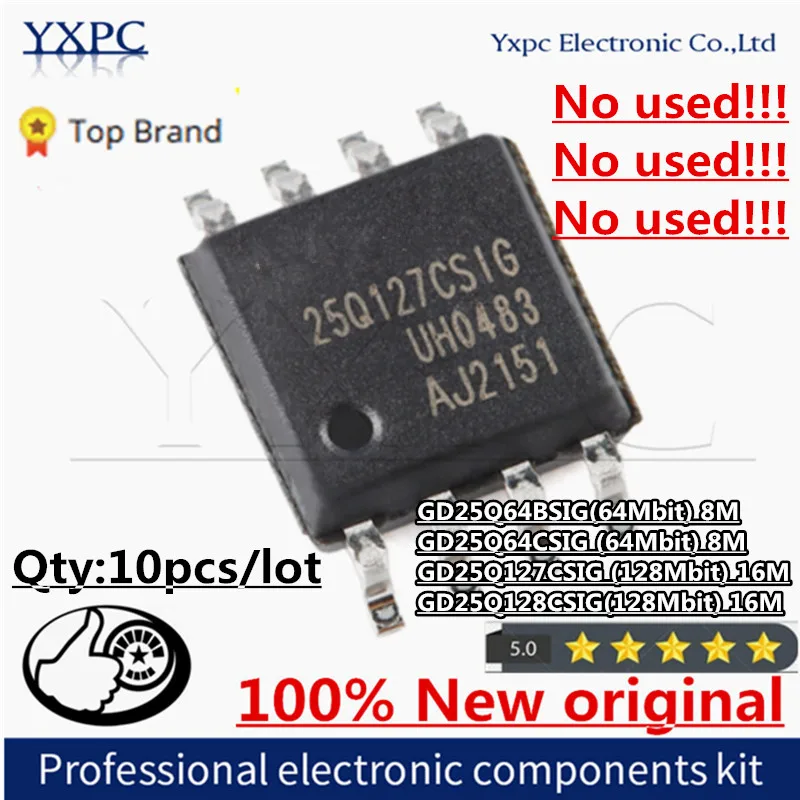 

100% New Original GD25Q64BSIG 25Q64BSIG GD25Q64CSIG 25Q64CSIG GD25Q127CSIG 25Q127CSIG GD25Q128CSIG 25Q128CSIG SOP8 Chips