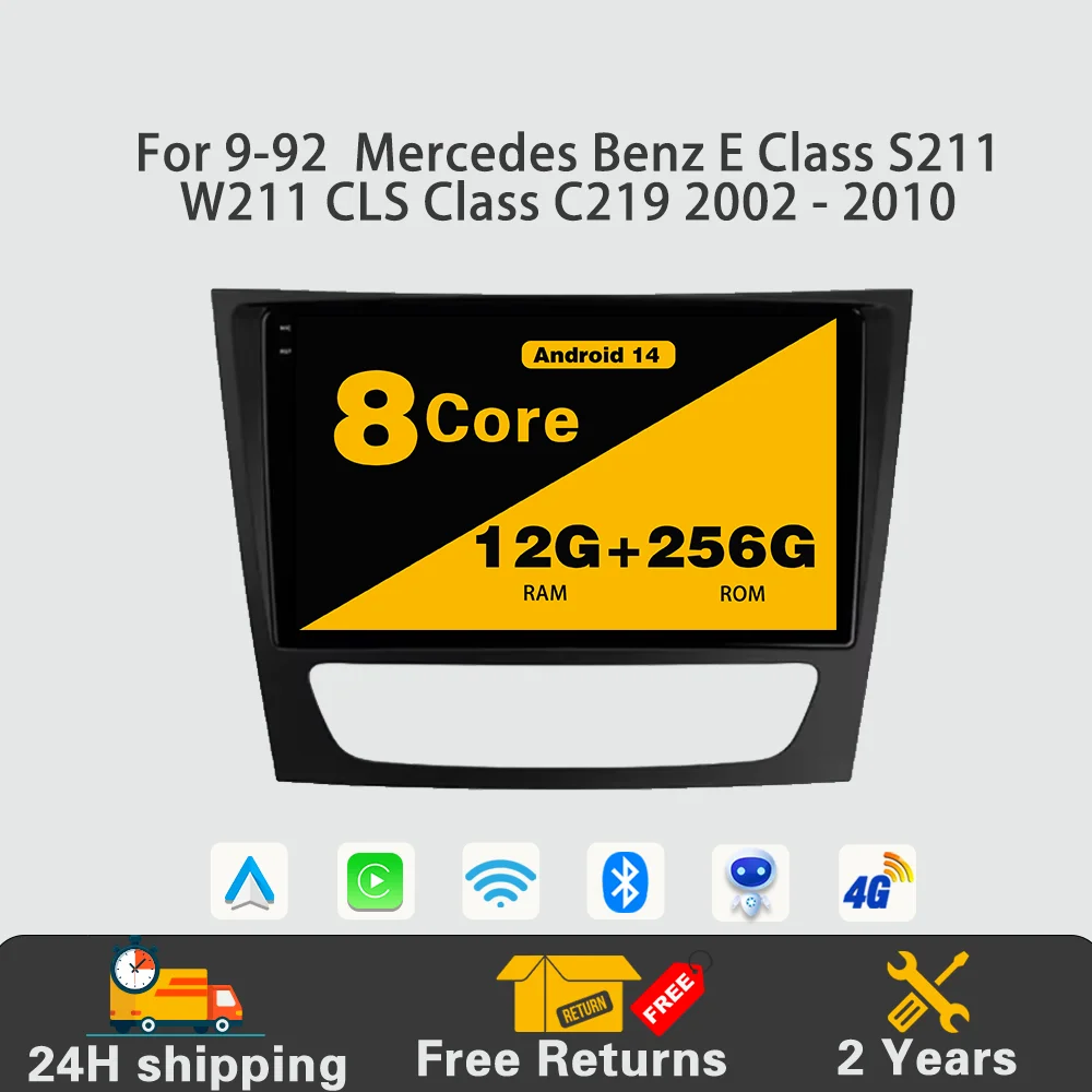 

Android 14 Car Radio Multimedia Video Navigation GPS Carplay For Mercedes Benz E Class S211 W211 CLS Class C219 2002 - 2010