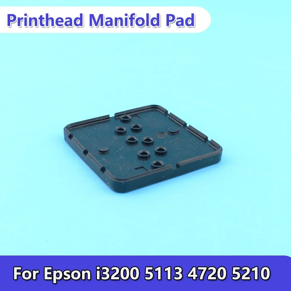 

I3200 Original New Printhead Solve Ink Leaking Clog Problem Printhead Manifold Rubber Pad 5113 4720 5210 A1 U1 E1 For Espon