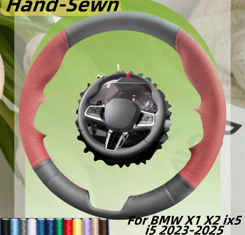 

Car Steering Wheel Cover Hand-Sewn Genuine Leather For BMW X1 X2 Ix5 I5 2023-2025 Car Interior Accessories
