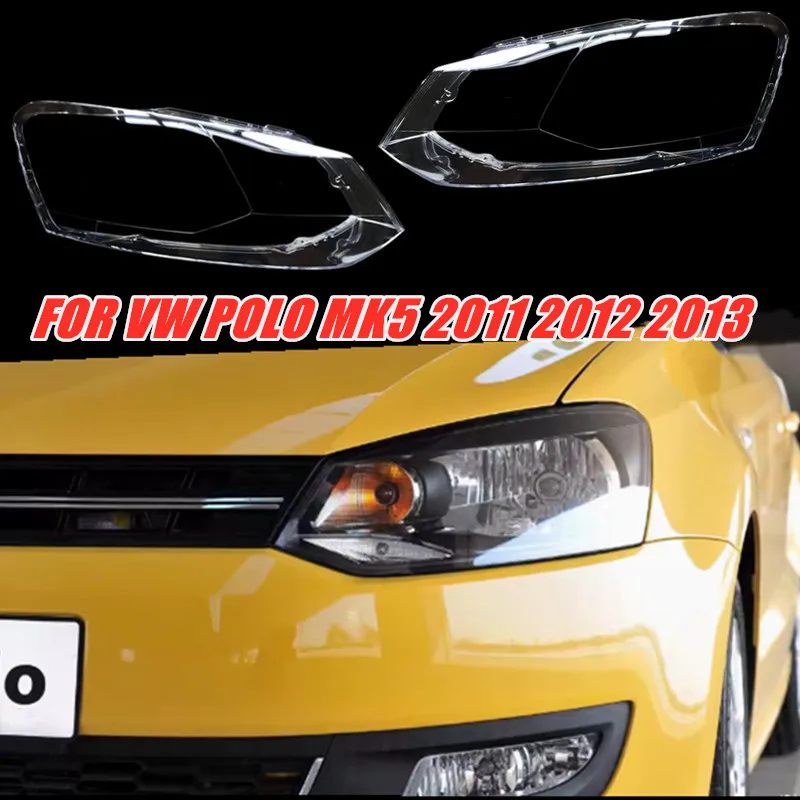

Car Headlight Headlamp Shell Cover Replacement For VW Polo 2011 2012 2013 Headlight Lens Cover Lampshade