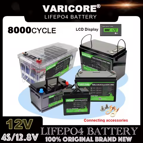 VariCore 12V/12.8v 310Ah 280Ah 180Ah 120Ah 100Ah 60Ah 4s LiFePO4 Battery Lithium Iron Phosphate Batteries Travel Camp Duty-free