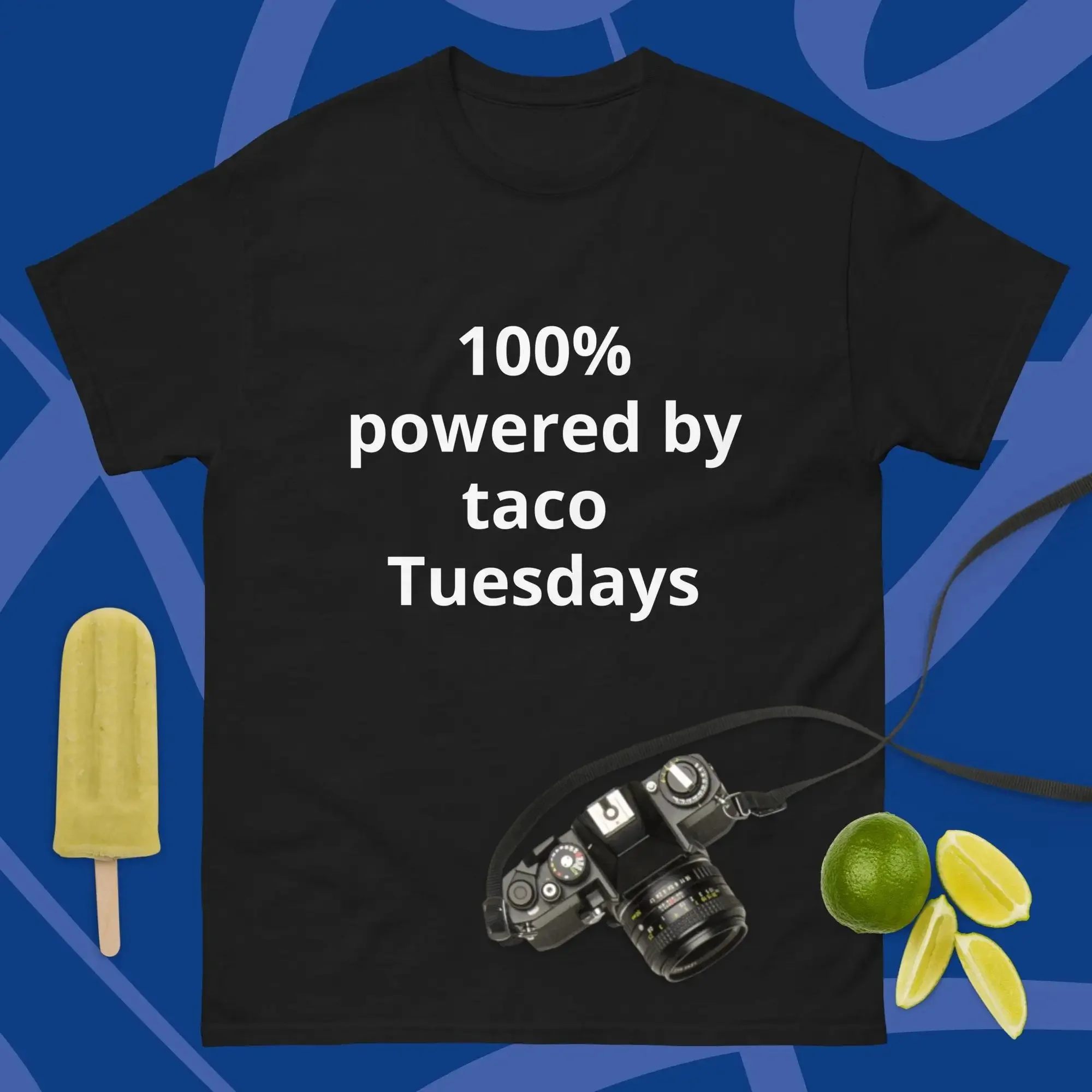 100 powered by taco Tuesdays T Shirt funny cool gift