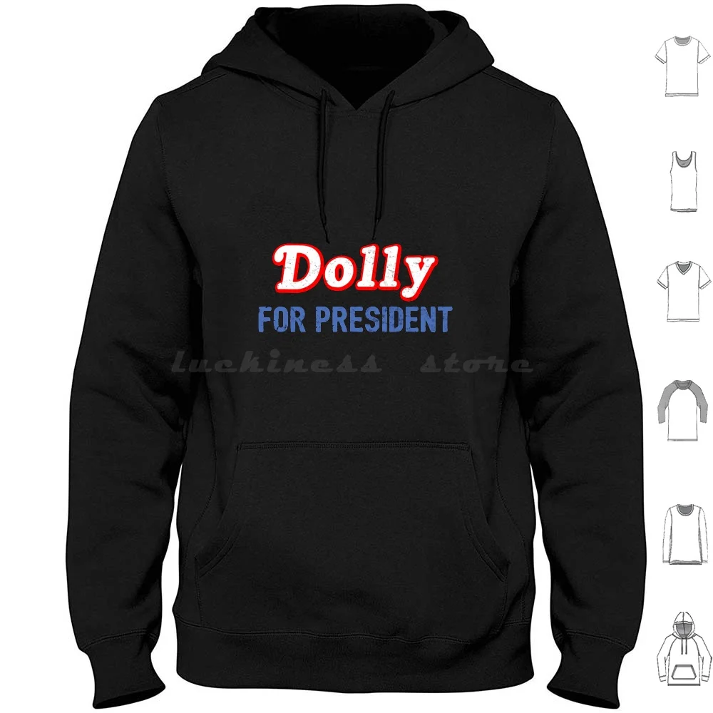 Womens Dolly For President Hoodies Long Sleeve Womens Dolly For President What Would Dolly Do Vintage Parton