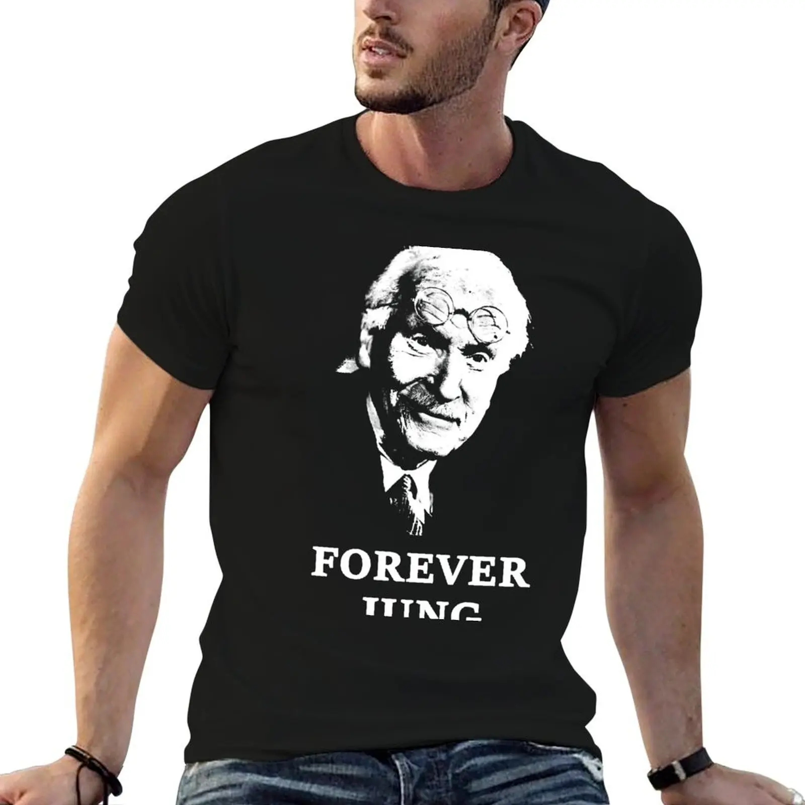

Forever Jung, Carl Jung T-Shirt man t shirts graphic t shirt for man 100 percent cotton T-Shirt
