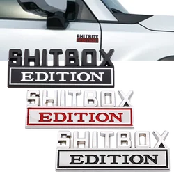 3D Zinc Alloy Emblem SHITBOX EDITION Badge Car Tail Side Sticker Accessories for Jeep, Dodge, Chrysler and Trucks.