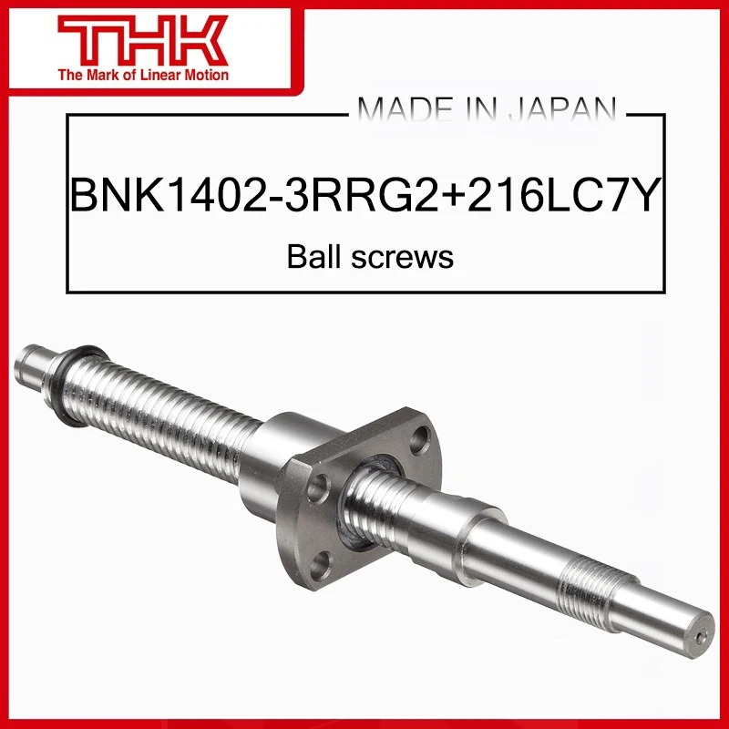 

THK Ball screws BNK1402-3RRG2+216LC7Y BNK1402-3RRG0+266LC3Y BNK1402-3RRG0+266LC5Y BNK1402-3RRG2+266LC7Y BNK1402-3RRG0+316LC3Y