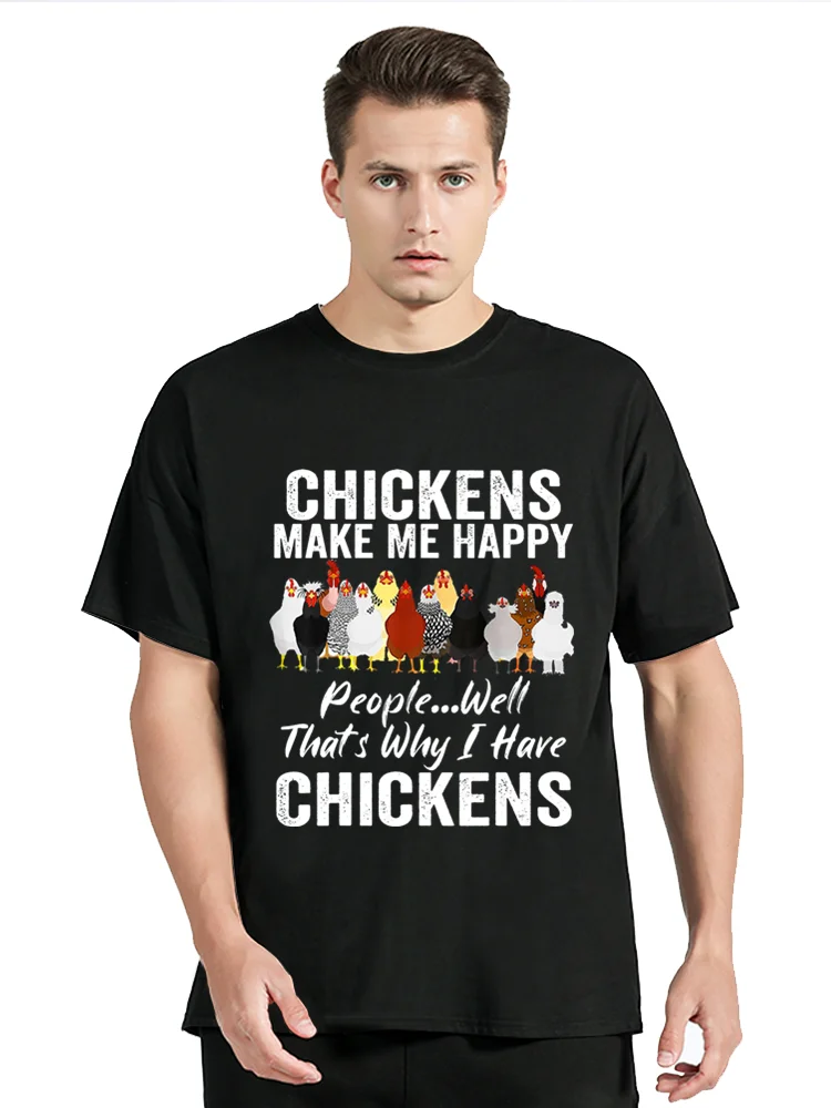 Men's T-shirt Chickens Make Me Happy People Well That's Why I Have Chickens Cartoon T Shirt Graphic Oversized Men Women Tshirt