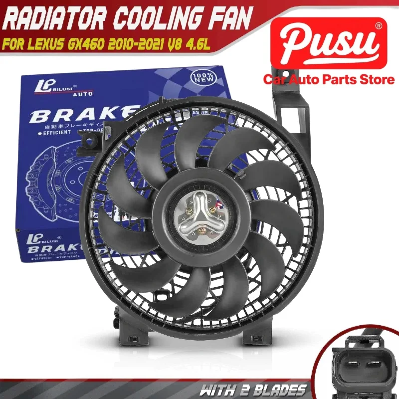 

PUSU A/C Condenser Cooling Fan with Shroud Assembly for Lexus GX460 2010-2021 V8 4.6L 8859060090, 8859060091 88590-60091