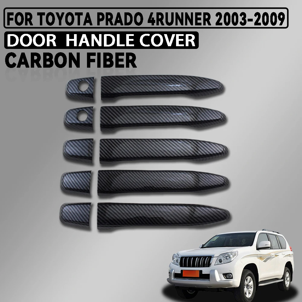 

For Toyota Prado 4runner 2003 - 2009 Abs Silver Black and Carbon Fiber Car Door Handle Cover Car Accessories Exterior Decorate
