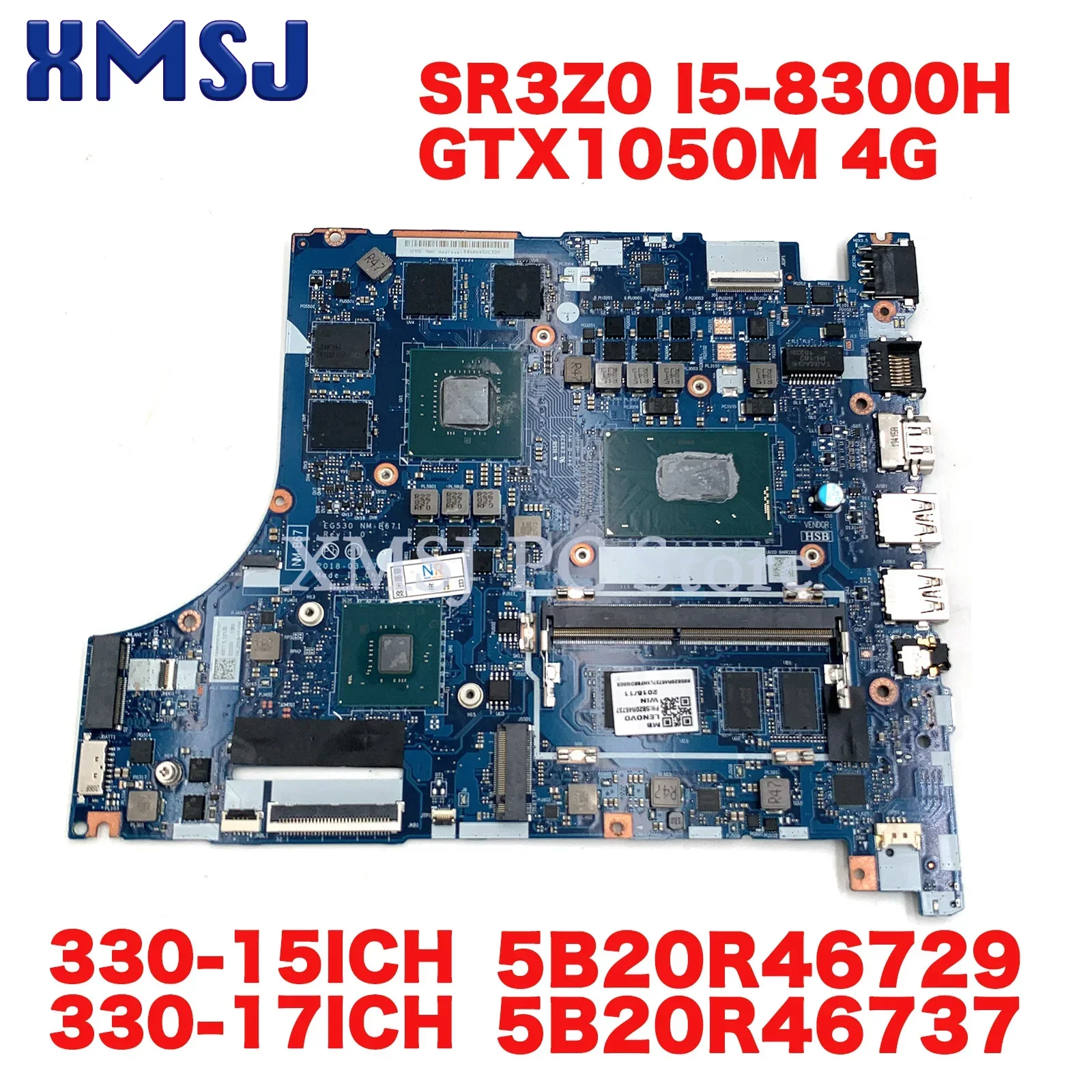 

For Lenovo 330-15ICH 330-17ICH Laptop Motherboard 5B20R46737 5B20R46725 EG530 NM-B671 SR3Z0 I5 I7-8th CPU GTX1050M 2G/4G