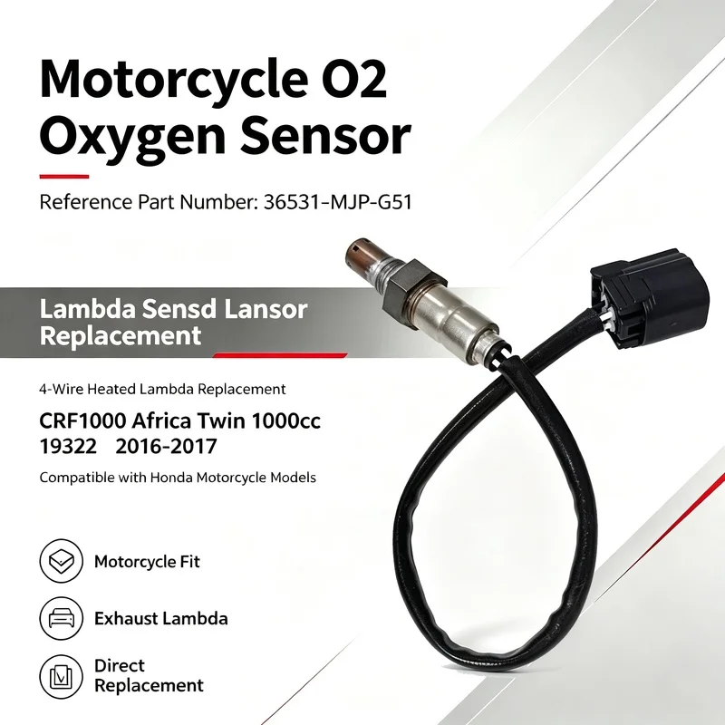 36531-MJP-G51 O2 Oxygen Sensor For Honda Motorcycle CRF1000 Africa Twin 1000cc 2016-2017 Lambda Sensor