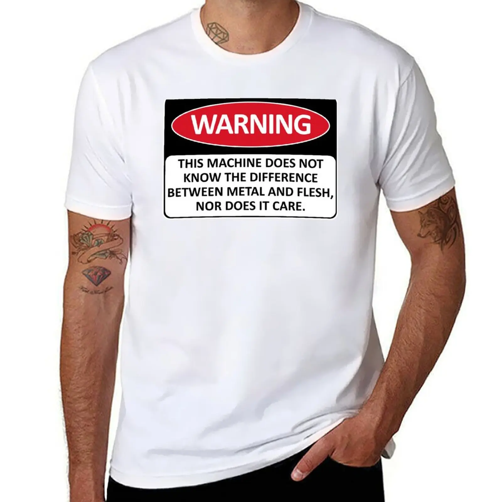 

Warning This Machine Does Not Know The Difference Between Metal And Flesh - Meme, Oddly Specific, Machine Safety T-Shirt