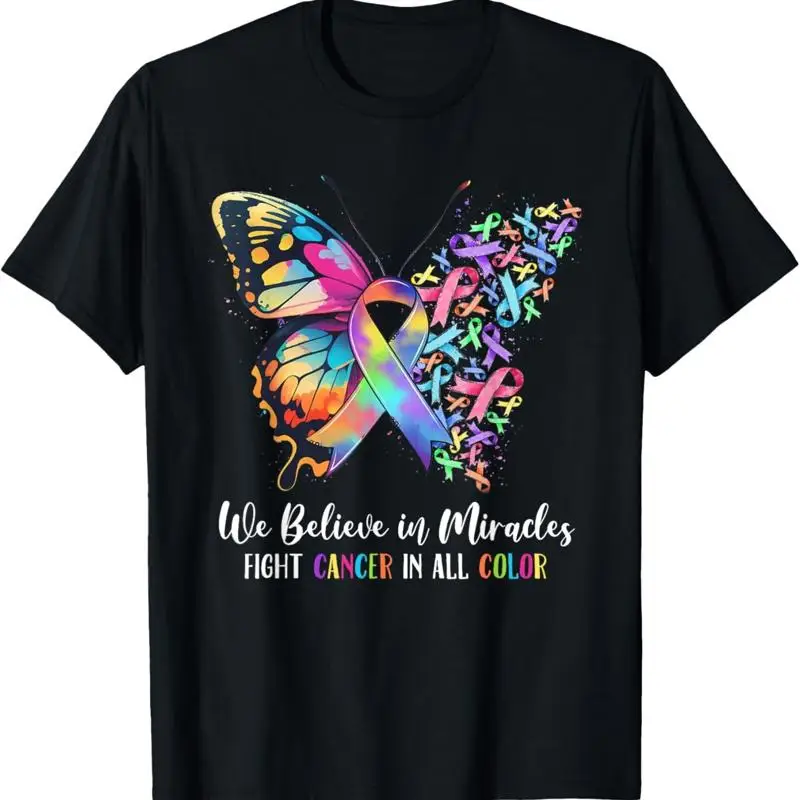 Nous croyons aux miracles, nous luttons contre toutes les formes de la maladie, nous soutenons les t-shirts anti-cancer
