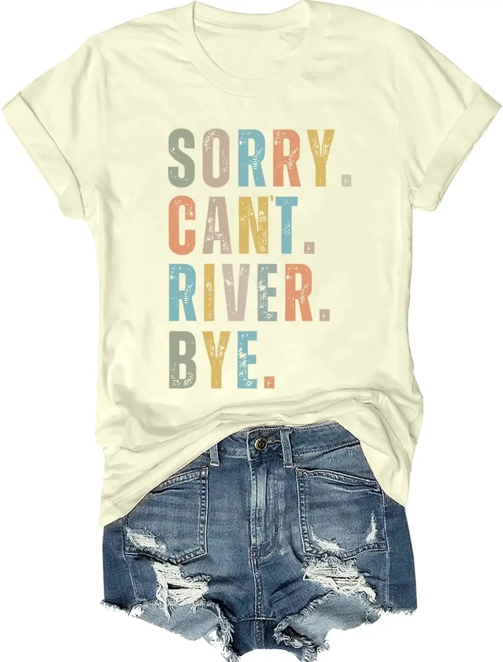 DarkJoy Sorry Can't River Bye T-Shirt, Sorry Can't River Bye Shirt