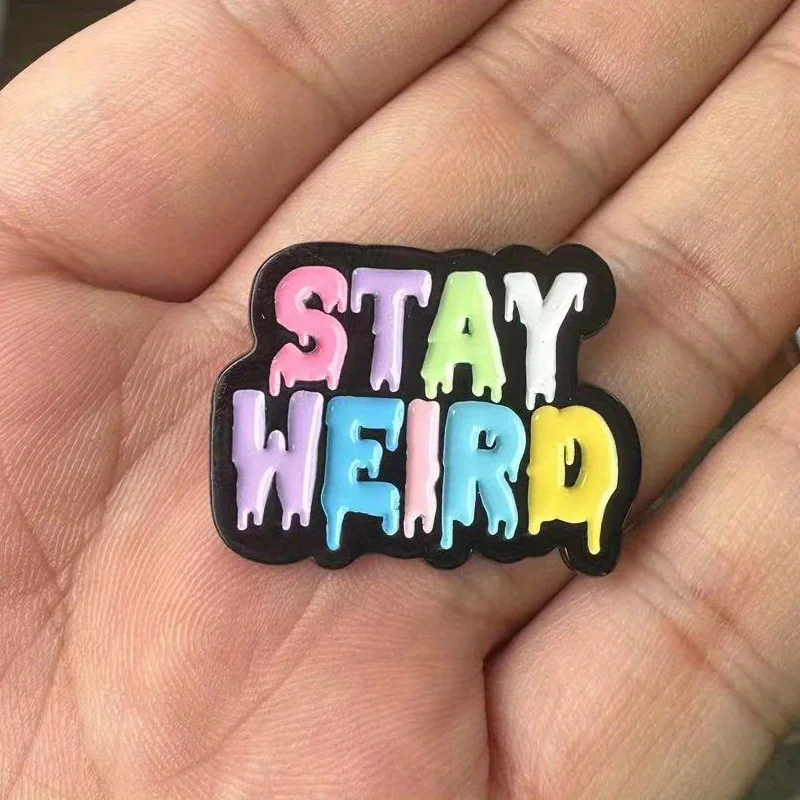 Stay Weird