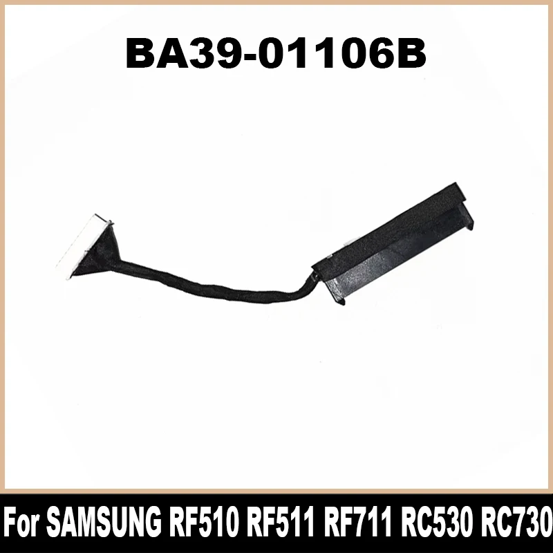 Cabo de disco rígido original para Samsung, BA39-01106B, 100% testado, RF510, RF511, RF711, RC530, RC730, NP300E5C, NP300E5A, NP300V5A
