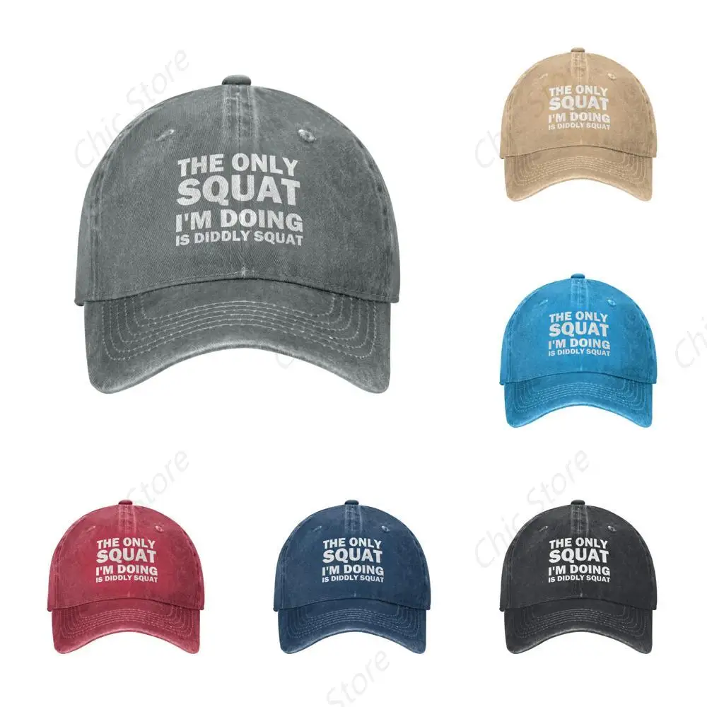 The Only Squat I'm Doing is Diddly Squat Baseball Cap Women Mens Funny Dad Hats Classic Gifts for Casual Outdoor All Seasons Hat