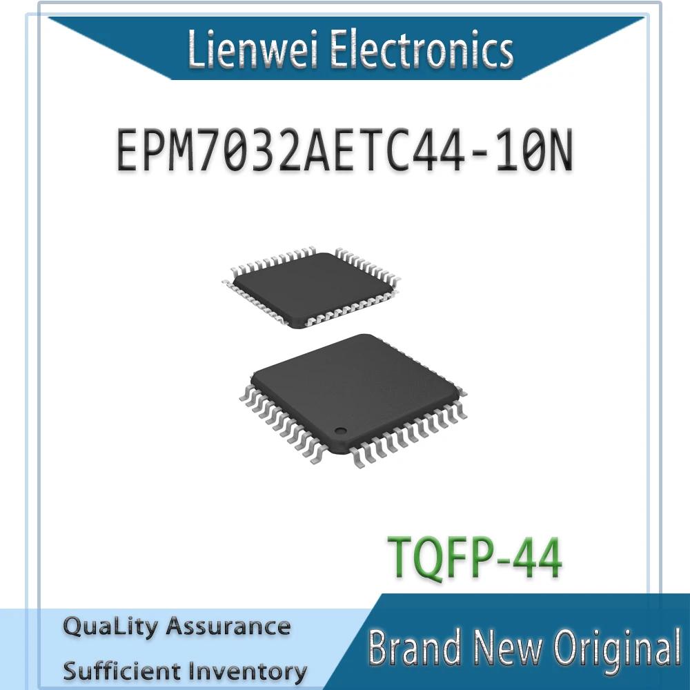 

100% New Original EPM7032AETC44 EPM7032AETC44-10N EPM7032 IC Chipset TQFP-44