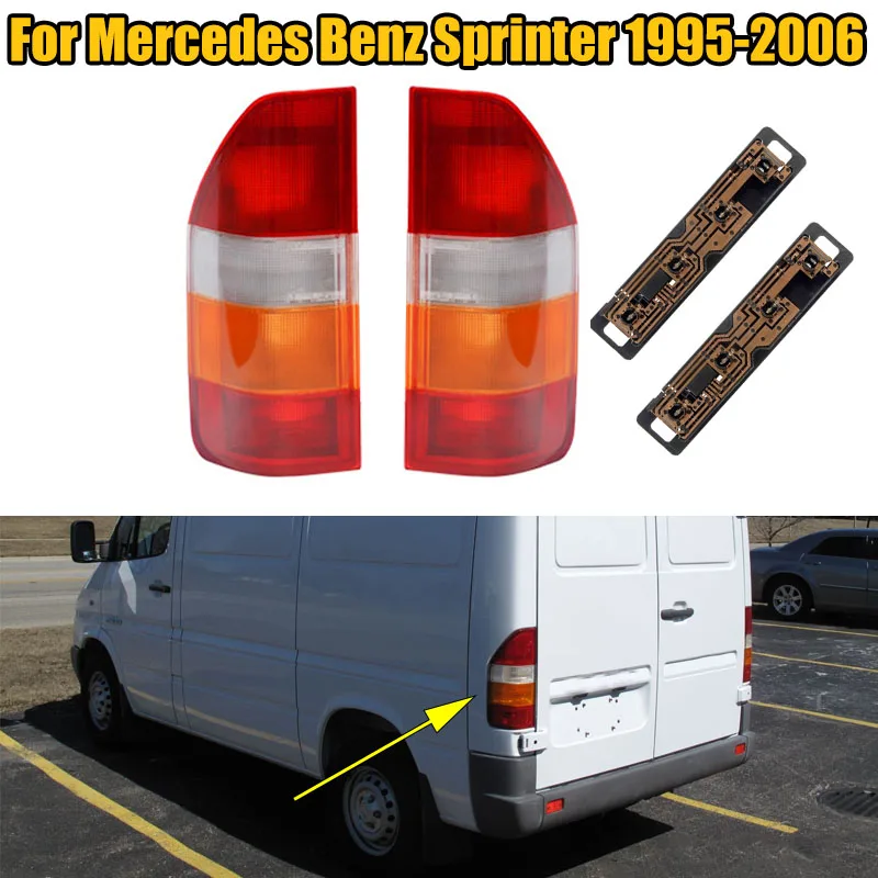 For Mercedes Benz Sprinter 1995-2006 Car Tail Light Rear Taillight Circuit Board Turn Signal  Lamp Rear Brake Stop Lamp No Bulbs