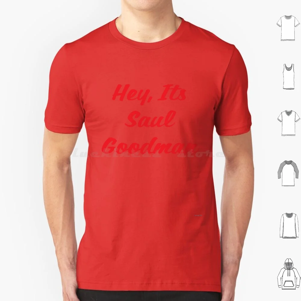 Hey It's Saul Goodman T Shirt Big Size 100% Cotton Better Call Saul Walter White Saul Goodman Jesse Pinkman Heisenberg Bob