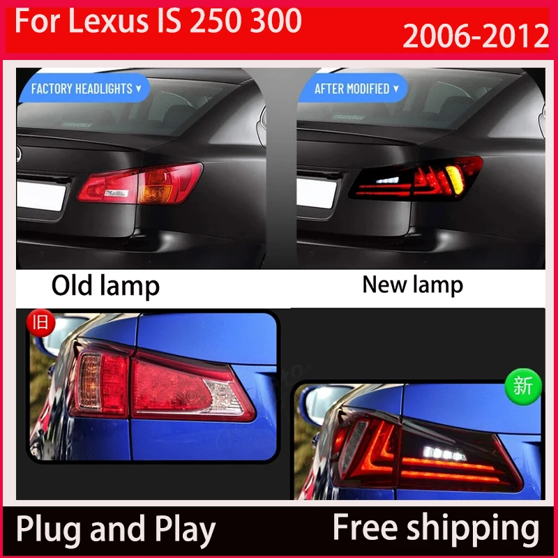 Car Taillights For Lexus IS 250 300 2006-2012 Tail Light Reversing Light Turn Signal Light LED Tail Light Auto Parts