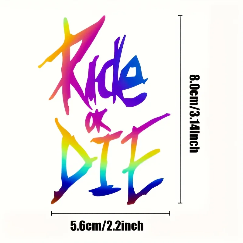 Ride Or Die Sticker Colorful Vinyl Decal Bike Car Motorcycle Waterproof Matte Graphic Decoration Gift