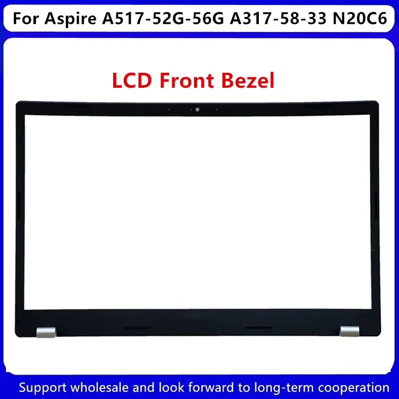 Cubierta trasera LCD para Acer Aspire A517-52G-56G, bisel frontal, AP3A8000910/AP395000400, N20C6, A317-58-33