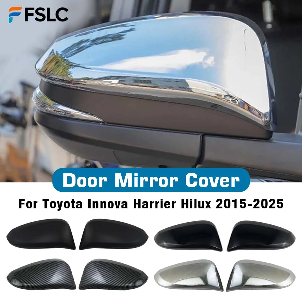 

Car Decoration Door Mirror Cover For Toyota Innova Harrier Hilux 2015-2025 Car Rearview Accessories Matte Black Chrome Silver