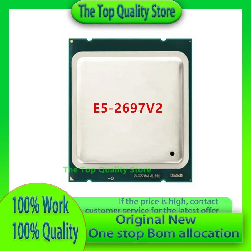 CPU E5-2697V2 E5 2697V2 E52697V2 E5 2697 V2 2.7GHz 12-core 24-thread CPU Processor 30M 130W LGA 2011 originality