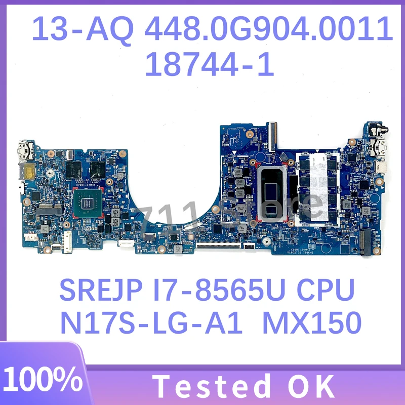 448.0G904.0011 18744-1 Mainbord For HP 13-AQ 13T-AQ Laptop Motherboard W/ SREJP I7-8565U CPU N17S-LG-A1 MX150 100%Full Tested OK