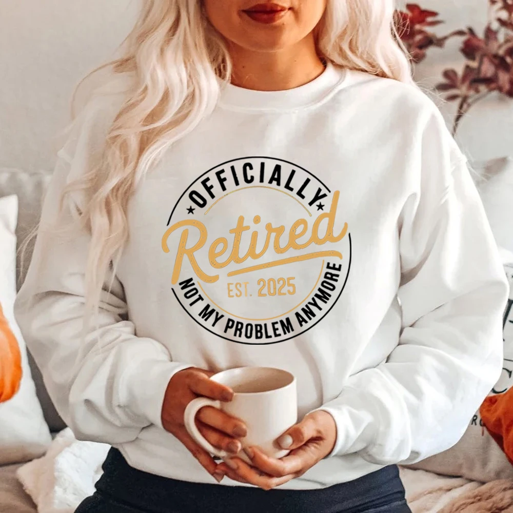 Funny Retirement Sweatshirt Retired 2025 Shirt Teacher Retirement Pullover Nurse Hoodie Teacher Shirt Unisex Casual Sweatshirts