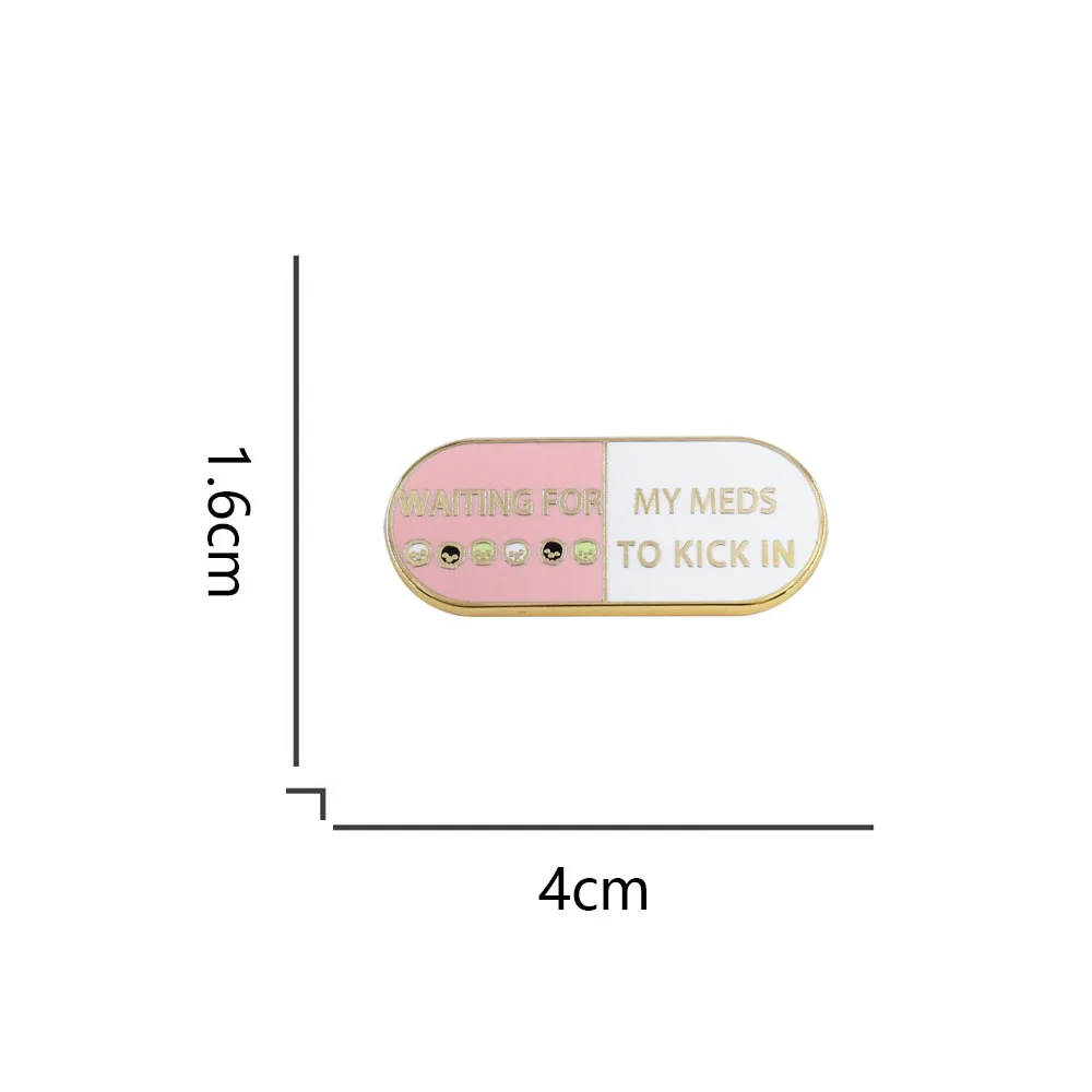 Waiting For The Meds To Kick In Pills Enamel Pin Cute Capsule Badge Self Care Pins Jewelry