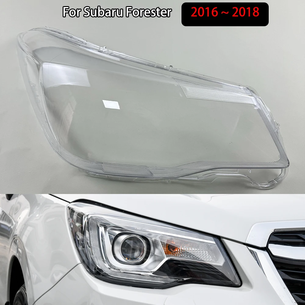 

For Subaru Forester 2016 2017 2018 Headlight Cover Transparent Lampshade Headlamp Shell Plexiglass Replace Original Lens