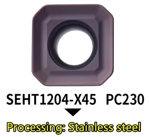 SEHT1204AFSN-X45 PC230 Carbide insert Processing: stainless steel