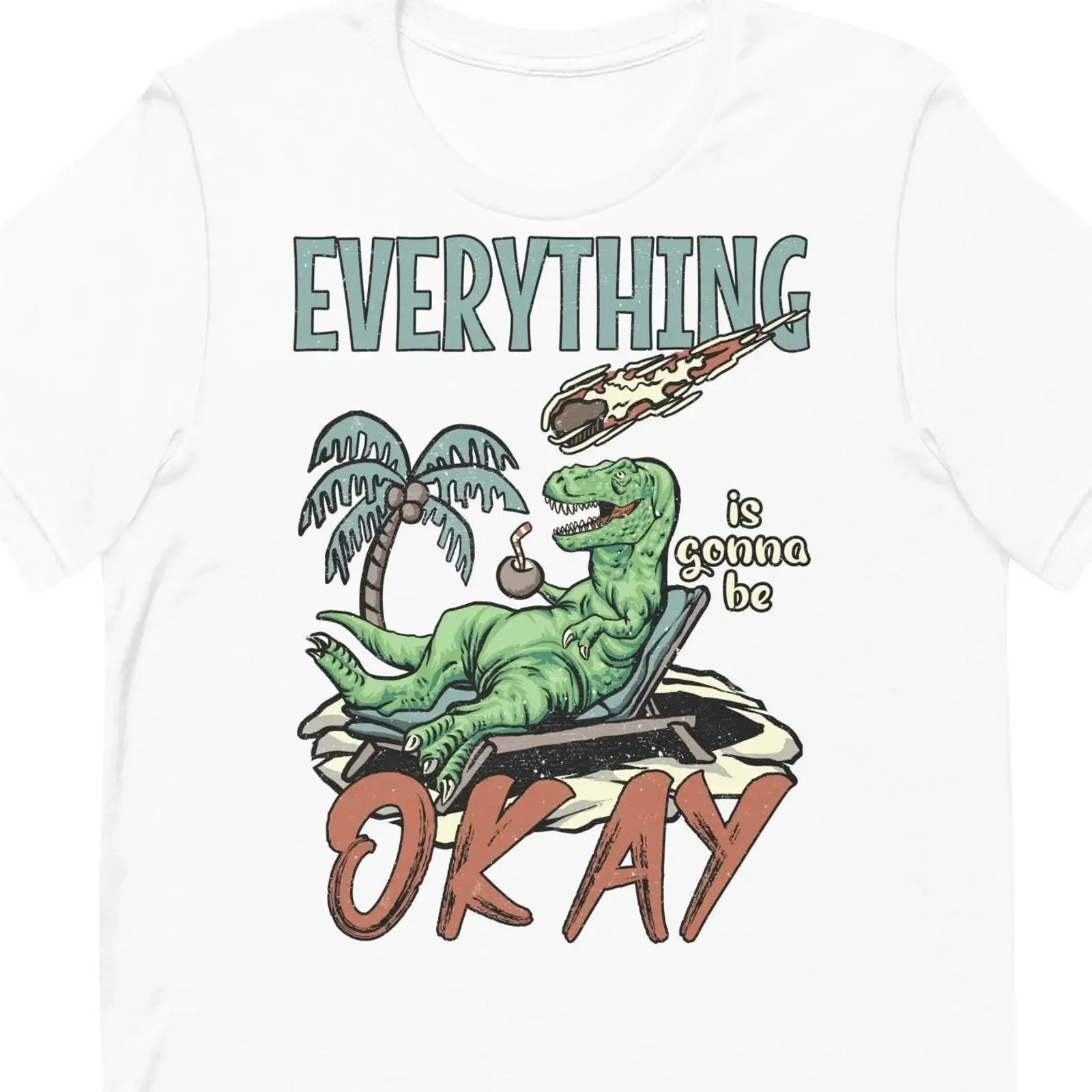 Everything Is Gonna Be Okay Funny T Rex Dinosaur Shirt Prehistoric Dark Humor for Lovers vintage Washed Stretched fashion