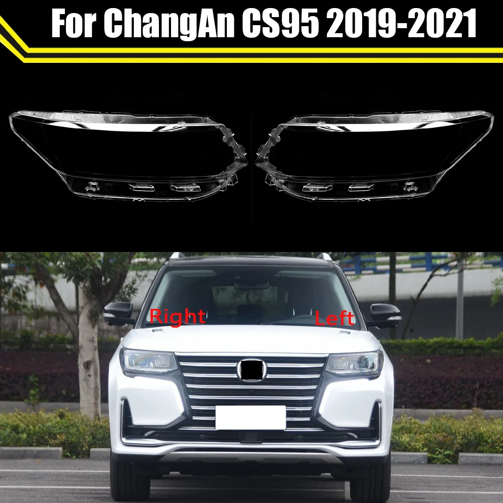 Auto Head Lamp Light Case For ChangAn CS95 2019 2020 2021 Car Front Headlight Lens Cover Lampshade Glass Lampcover Caps Headlamp