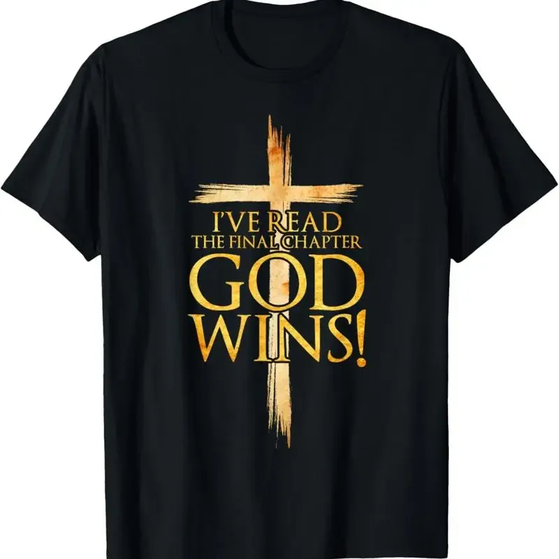 I'Ve Read The Final Chapter God Wins Christian Faith Cross T Shirt