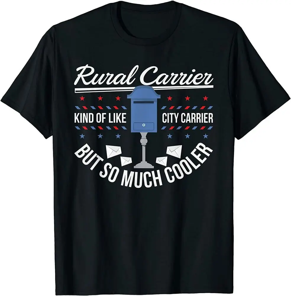 Mail Carrier Postal Worker - Rural Carrier T-Shirt  Tees High Quality 100%Cotton Short Sleeve