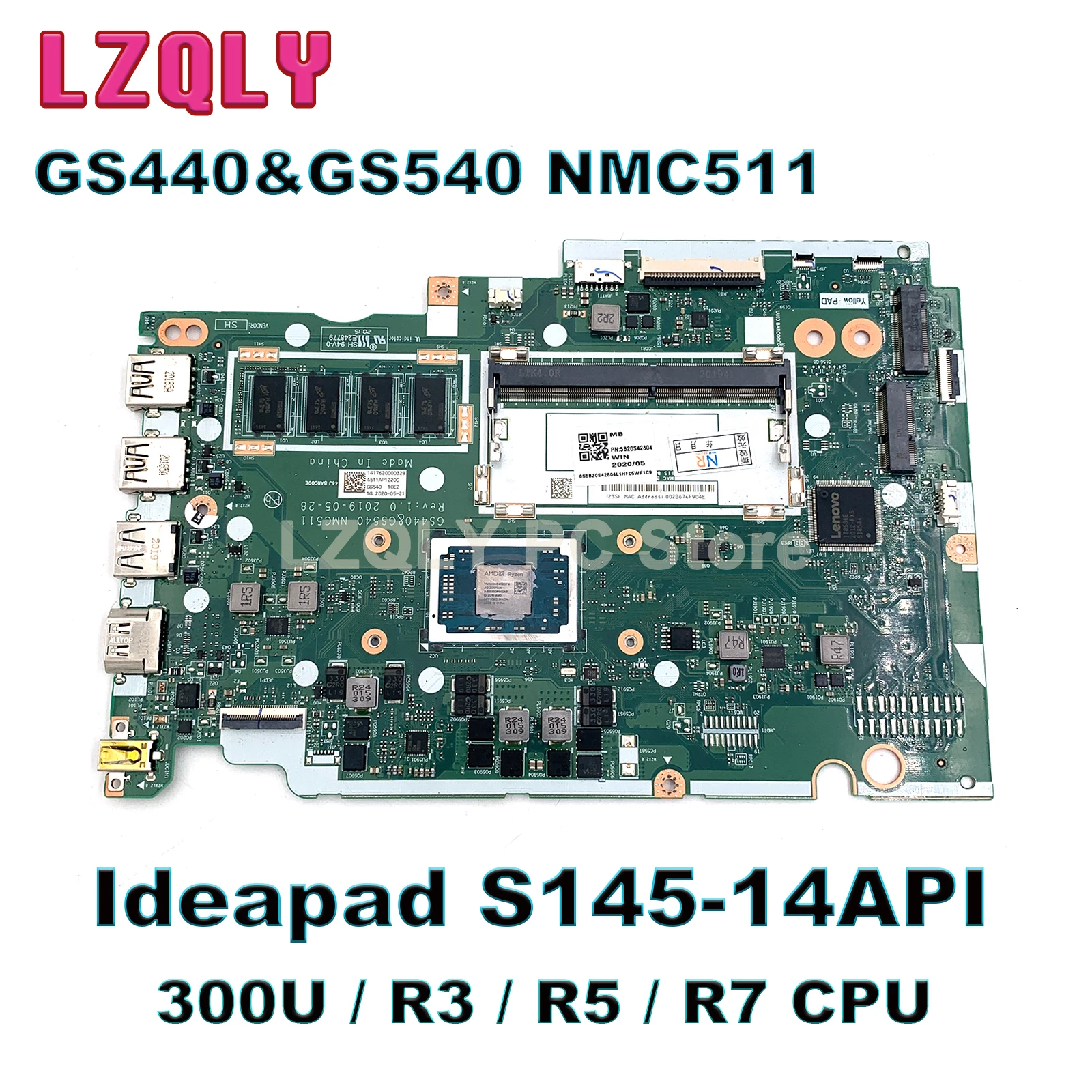 For Lenovo Ideapad S145-14API Laptop Motherboard With Athlon 300U R3-3200 R5-3500 R7-3700 CPU 4GB-RAM GS440&GS540 NMC511 NM-C511