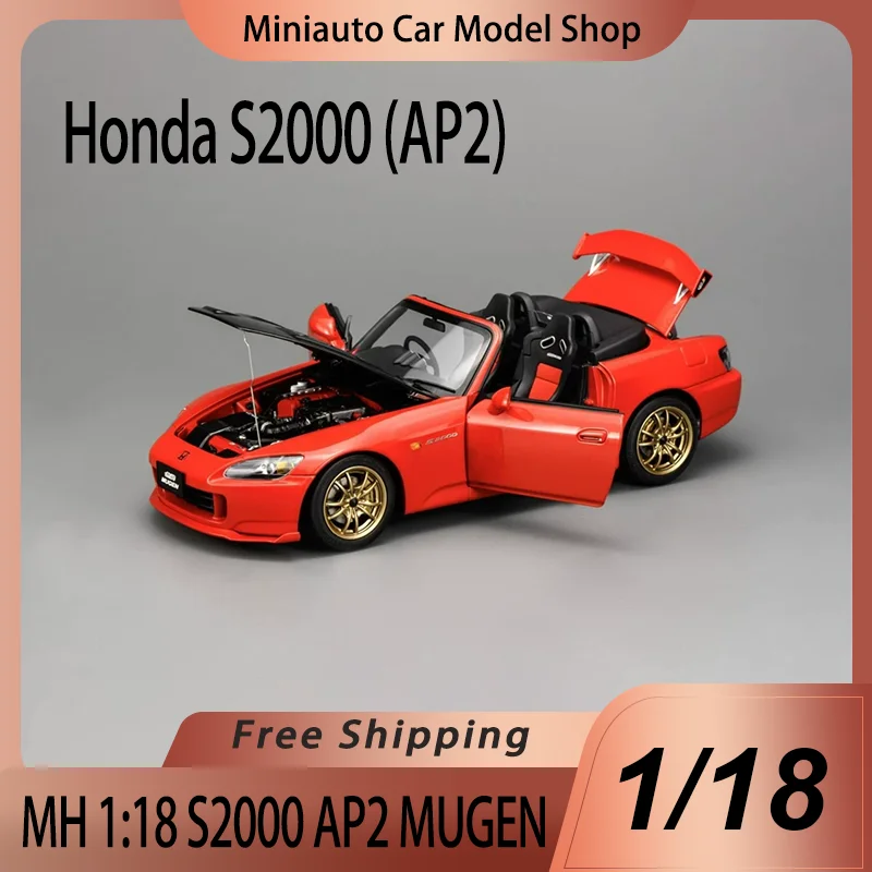 

MH Scale 1:18 Honda S2000 AP2 Miniature MUGEN High Simulation Alloy Toy Full Open Diecast Car Model For Collection Enthusiasts